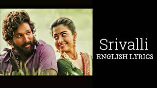 Srivalli Hindi Song With English Lyrics  Pushpa Movie [upl. by Nosylla]