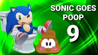 Sonic Goes Poop 9 [upl. by Wexler741]