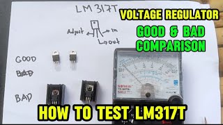 LM317T VOLTAGE REGULATOR  Comparison Good and Bad  Paano Mag Test Ng LM317T [upl. by Inram324]