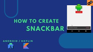 How to Add SNACKBAR in Android  Kotlin  Material Design [upl. by Etolas357]