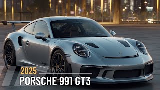 First Look  2025 Porsche 911 GT3  The Future of Performance Cars [upl. by Negriv]