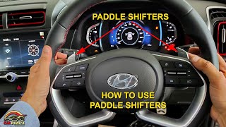 PADDLE SHIFTERS क्या होते है  HOW TO USE PADDLE SHIFTERS IN A CAR  DEMO ON CRETA AUTO DCT [upl. by Anivad886]