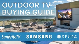 Best Outdoor TVs Buying Guide Terrace vs Sunbrite vs Seura  Weatherproof TVs [upl. by Jammal861]