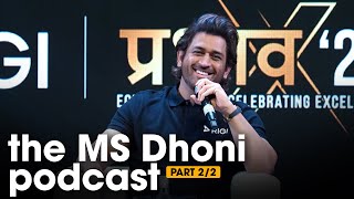 The MS Dhoni Podcast Part 2 [upl. by Maeve16]