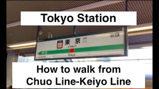 【Latest edition】How to walk from Chuo LineKeiyo Line Tokyo Station 【Japan Sightseeing】 [upl. by Jeanie]