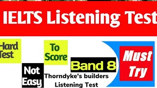 Thorndykes builders  IELTS listening 2019 [upl. by Almund865]