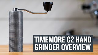 Timemore’s Chestnut C2 Hand Grinder An Overview [upl. by Oirevlis]