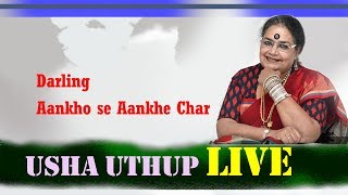 Darling Aankho se Aankhe Char  Usha Uthup LIVE [upl. by Noxas]