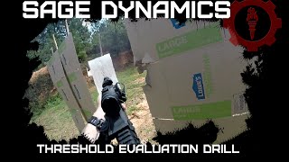 Sage Dynamics Threshold Evaluation drill [upl. by Monroe]