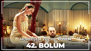 Muhteşem Yüzyıl Kösem 42 Bölüm HD [upl. by Abas917]