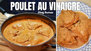 POULET AU VINAIGRE  Une recette française qui est super facile rapide et pleine de saveurs [upl. by Verbenia38]