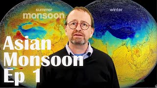 Asian Monsoon 1 Overview [upl. by Assed]