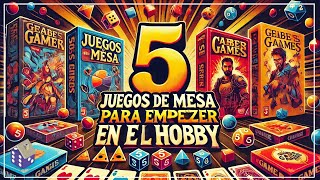 51 Juegos de Mesa recomendados para empezar en el Hobby  Juegos para principiantes [upl. by Keheley]