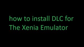 PC Xenia  How To Install DLC [upl. by Oninrutas]