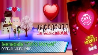 Teenebelle  Cinta Monyet Official Lyric VIdeo [upl. by Refotsirc]