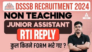 DSSSB Vacancy 2024  DSSSB Junior Assistant Total Form Fill Up  DSSSB RTI Reply [upl. by Dottie]