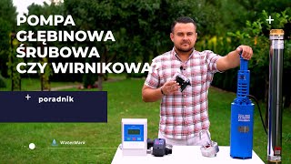 Pompa głębinowa śrubowa czy wirnikowa  sklepwatermarkpl [upl. by Ettenauq]