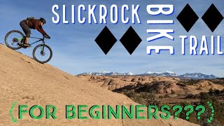 Slickrock Mountain Biking  Moab UTAH for beginners THE MOST FAMOUS BIKE TRAIL [upl. by Ninnahc]