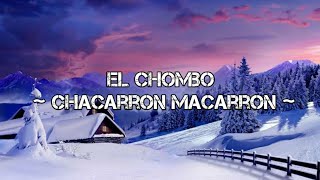 Chacarron Macarron  El Chombo  Official Lyric Video [upl. by Aleetha]