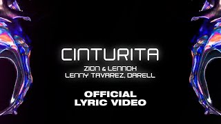 Zion amp Lennox Lenny Tavarez Darell  Cinturita Official Lyric Video [upl. by Annohsed]