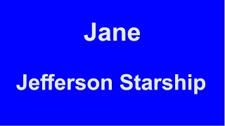 Jane  Jefferson Starship  with lyrics [upl. by Thornton]