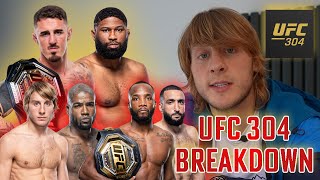 Paddy The Baddys UFC 304 Breakdown FULL CARD [upl. by Carmita]