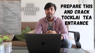 TOCKLAI TEA 2022 ENTRANCE PAPER  IMPORTANT QUESTION TO PREPARE FOR NEXT TOCKLAI TEA ENTRANCE EXAM [upl. by Eleynad384]