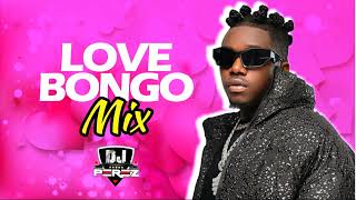 DJ PEREZ  LOVE BONGO MIX 2023 RayvannyMariooAlikiba Otile Brown Nadia MukamiAslayBahati [upl. by Buckingham]