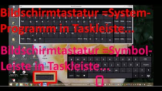 W0217 Taskleiste 2 Mal Bildschirmtastatur Mit Taste Windows  Mit Standartlayout aufrufen [upl. by Tiffani115]