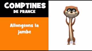 COMPTINES DE LA BELETTE  Allongeons la jambe [upl. by Behah17]