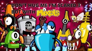 Dont Hug Me Im Scared 3 but with Mixels New intro and outro [upl. by Nelloc626]