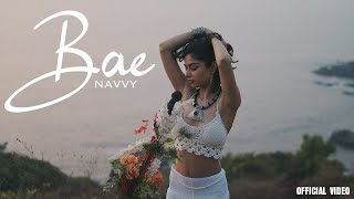 NAVVY  BAE Official Video New Punjabi Songs 2025 [upl. by Lartnom845]