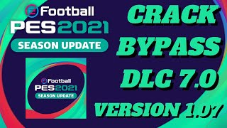 CRACK BYPASS DLC 70 VERSION 107 PES 2021 SIN ANUNCION LINK DIRECTO [upl. by Ytitsahc]