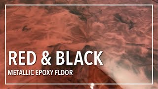 Red and Black Metallic Epoxy Floor [upl. by June]