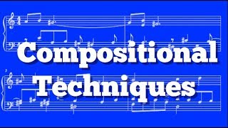 Music Composition  Counterpoint amp Combining Multiple Techniques [upl. by Ellemrac]