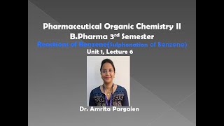 Reactions of BenzeneSulphonationL16 POCII Unit1BPharma 3rd Sem [upl. by Esinnej]