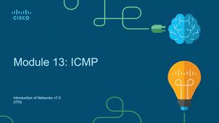 CCNA1ITNv7  Module 13  ICMP [upl. by Nigem]