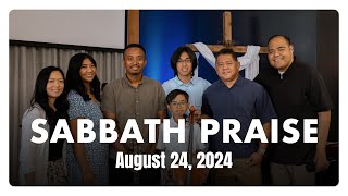 Sabbath Praise  August 24 2024 [upl. by Crispa]