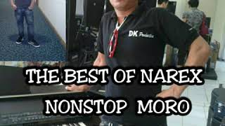 Narex bernan nonstop moro song [upl. by Oap]