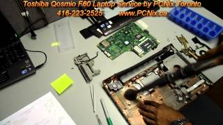 Toshiba Qosmio F60 Repair by PCNix Toronto 4162232525 [upl. by Cosmo257]