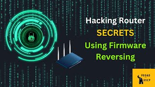 How to reverse Router Firmware to extract router credentials2024SeriesI [upl. by Jacinto909]