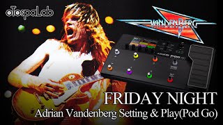 VANDENBERG  FRIDAY NIGHT Guitar Cover  Adrian Vandenberg Setting amp PlayPod Go [upl. by Peih461]