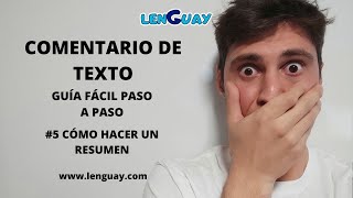 Cómo hacer un resumen Comentario de texto Bachillerato Selectividad lengua 5 EVAU PEVAU [upl. by Ellie820]