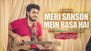 Meri Saason Mein Basa Hain  Raj Barman  Unplugged Cover  Udit Narayan [upl. by Judsen185]