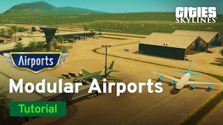 Modular Airports with City Planner Plays  Airports Tutorial Part 1  Cities Skylines [upl. by Elrem51]