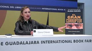 Presentación del libro quotEl gran corruptorquot de Elena Chávez en la FIL Guadalajara 2023 [upl. by Delmar844]