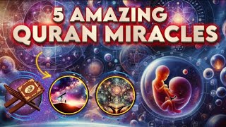 Science Proves These 5 Miracles from the Quran You Wont Believe 3 [upl. by Loesceke]