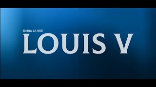 Simba La Rue  LOUIS V Official Video [upl. by Claudetta]