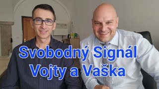 Svobodný Signál Vojty a Vaška 14 10 2022 24422250113030 [upl. by Ahtelra]