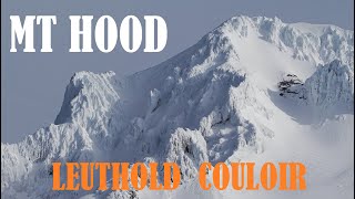 Mt Hood Climbing Leuthold Couloir 4K [upl. by Eednak]